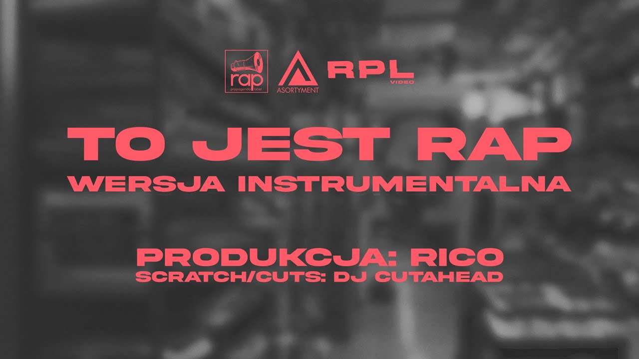 RICO - To jest rap + Lucjan + DJ Cutahead (Instrumental)
