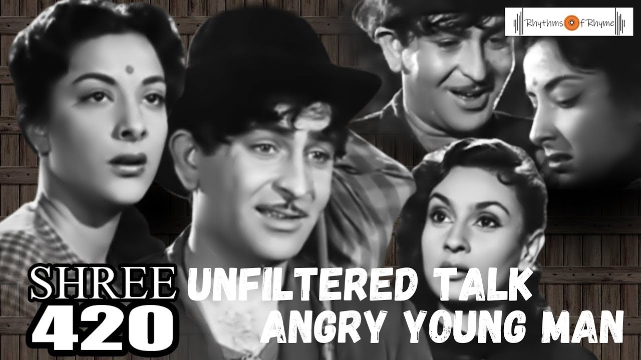 Shree 420 Movie 1955 | Unfiltered Talk | Angry Young Man | Raj Kapoor | Nargis