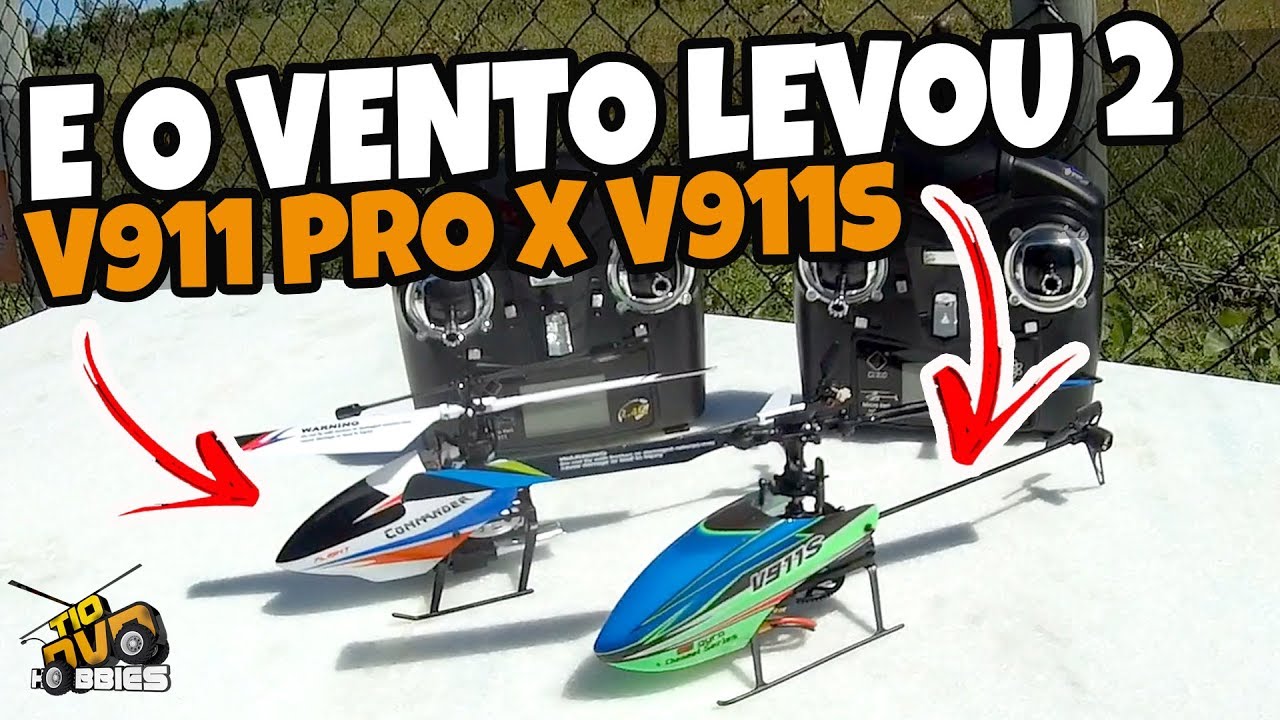 O VENTO LEVOU 2! WLTOYS V911 PRO VS V911S VOANDO NO VENTO - Helicoptero de controle remoto