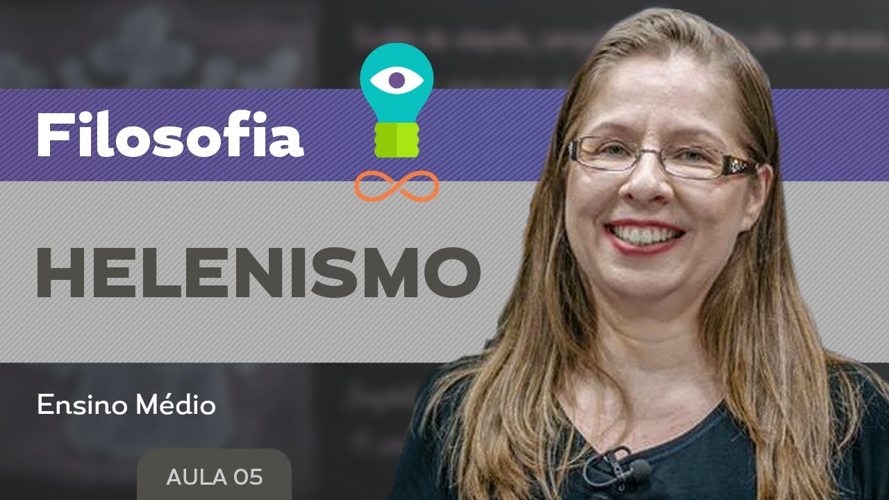 Helenismo​ - Filosofia - Ensino Médio