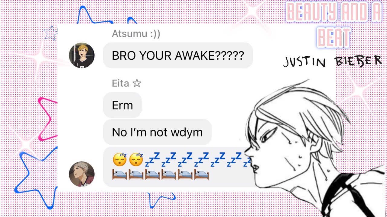BEAUTY AND A BEAT | HAIKYUU TEXTS | 400+ special!!