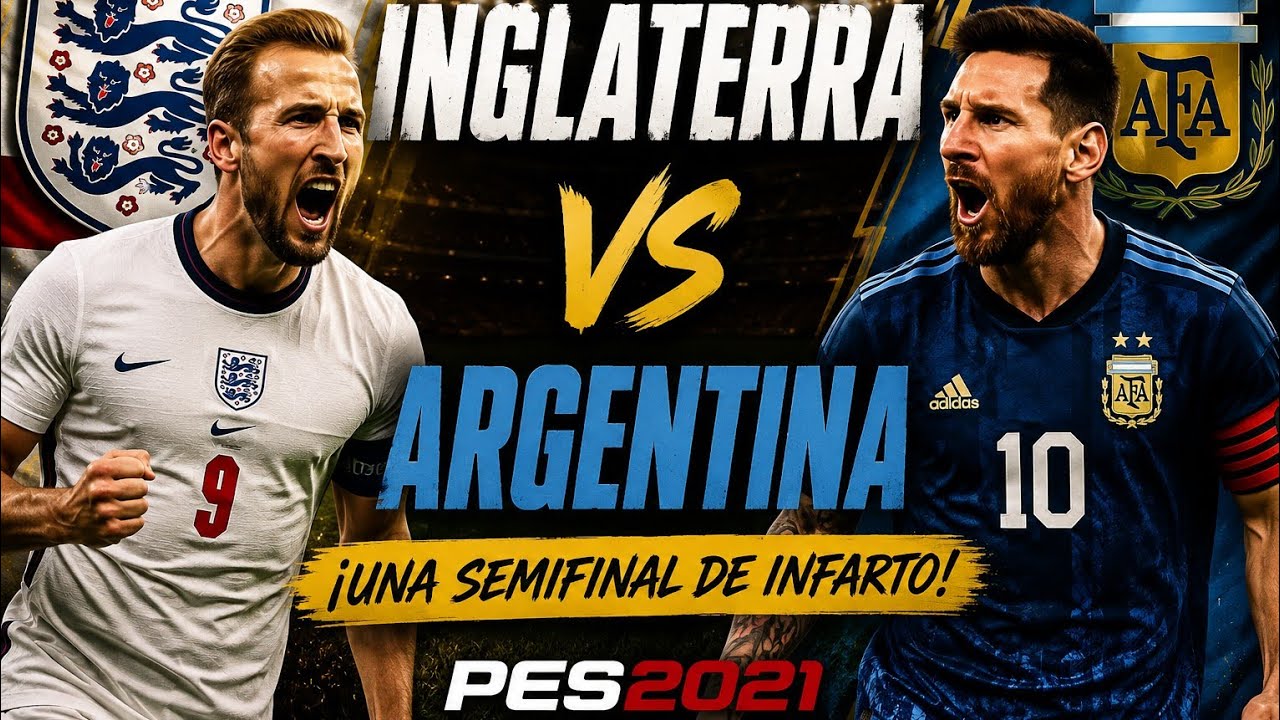 🇬🇧 Inglaterra 🆚 🇦🇷 Argentina | &iexcl;Una semifinal de infarto! | PES 2021