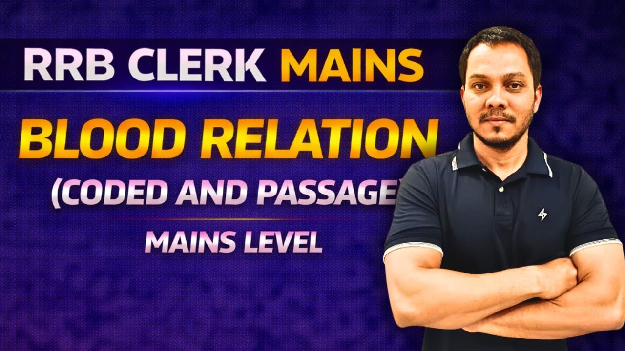 RRB Clerk Mains | Blood Relation (Coded & Passage) | Only Mains Level Questions l Preadda 