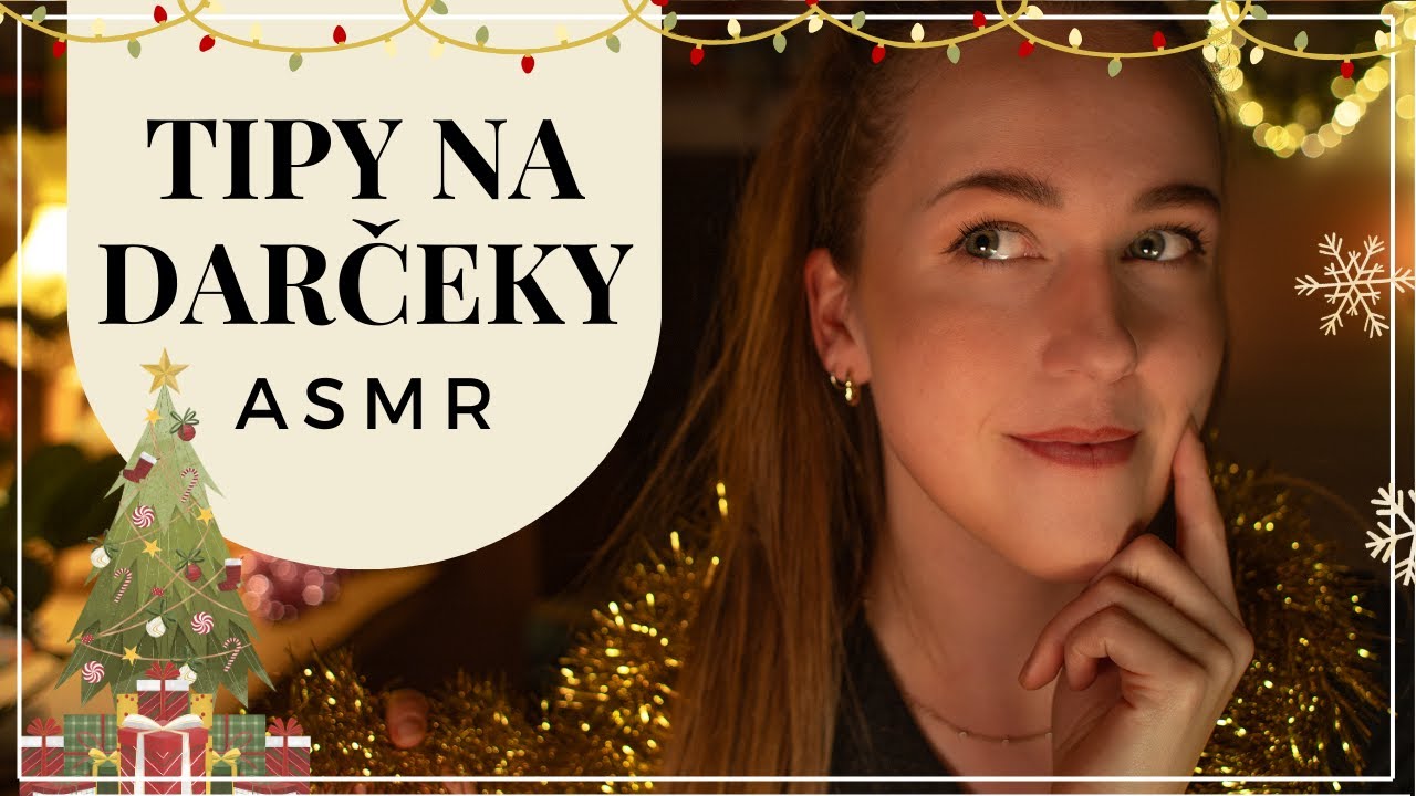 TIPY NA DARČEKY 🎁🎄 šepkanie  |ASMR|