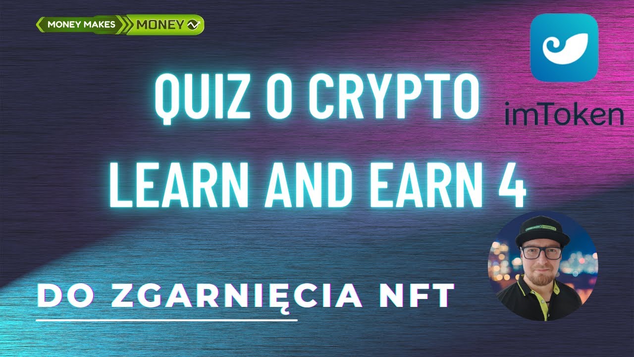 ImToken - Learn and Earn4 - Klas&oacute;wka w Wakacje! Luzik mam odpowiedzi