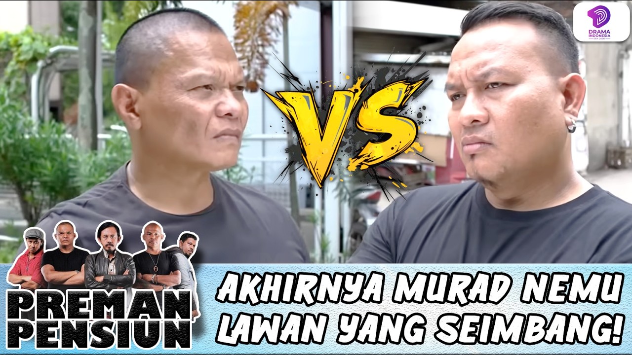 OLAHRAGA KELAS BERAT! MURAD NEMU LAWAN SEIMBANG | PREMAN PENSIUN 7 | EPS 33B (2/2)