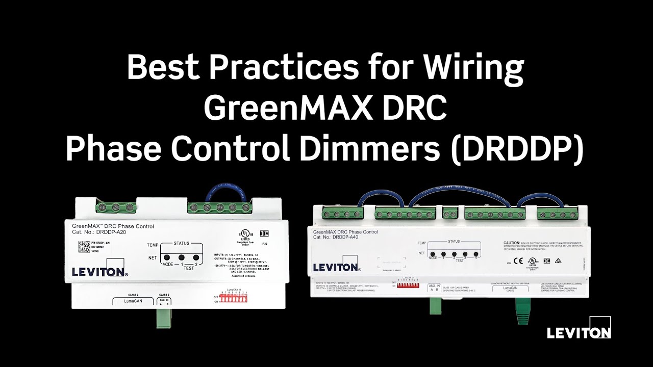 Best Practices for Wiring GreenMAX DRC Phase Control Dimmers (DRDDP)