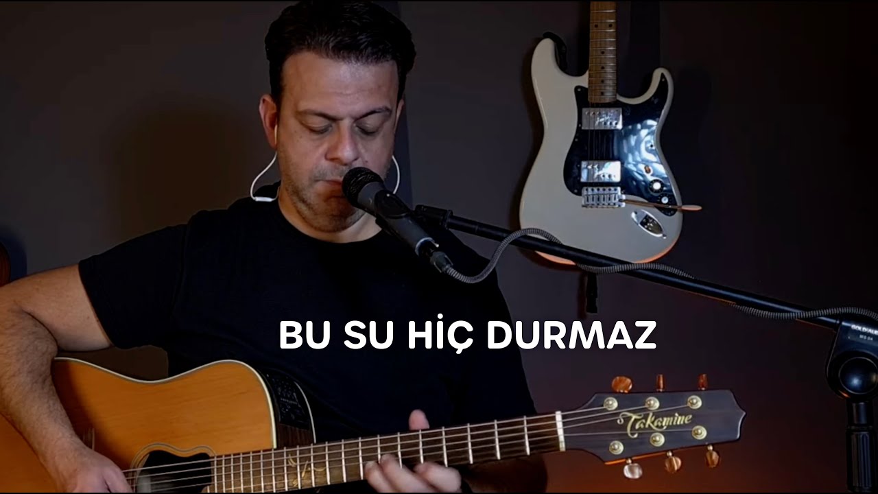 Bu Su Hiç Durmaz – Bülent Ortaçgil | Akustik Cover (Ev Kaydı)