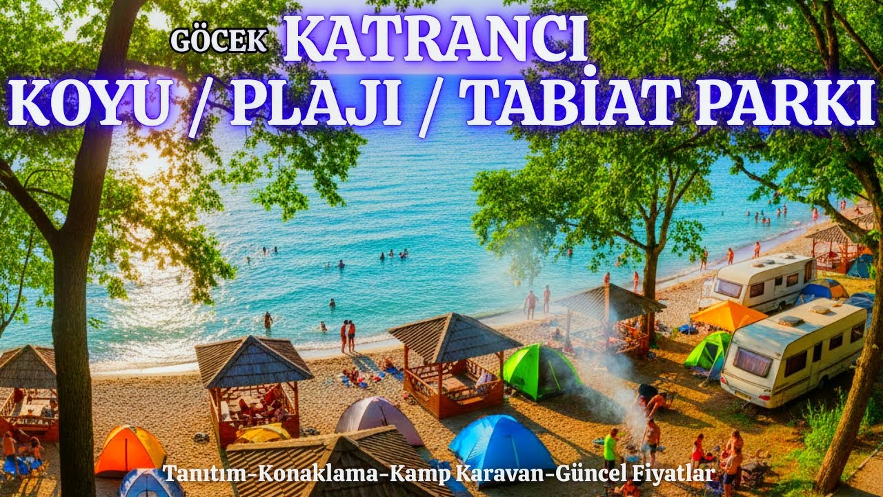 Fethiye'nin Gizli Cenneti: Katrancı Koyu, Konaklama, Plajlar, Kamp, Karavan ve Güncel Fiyatlar