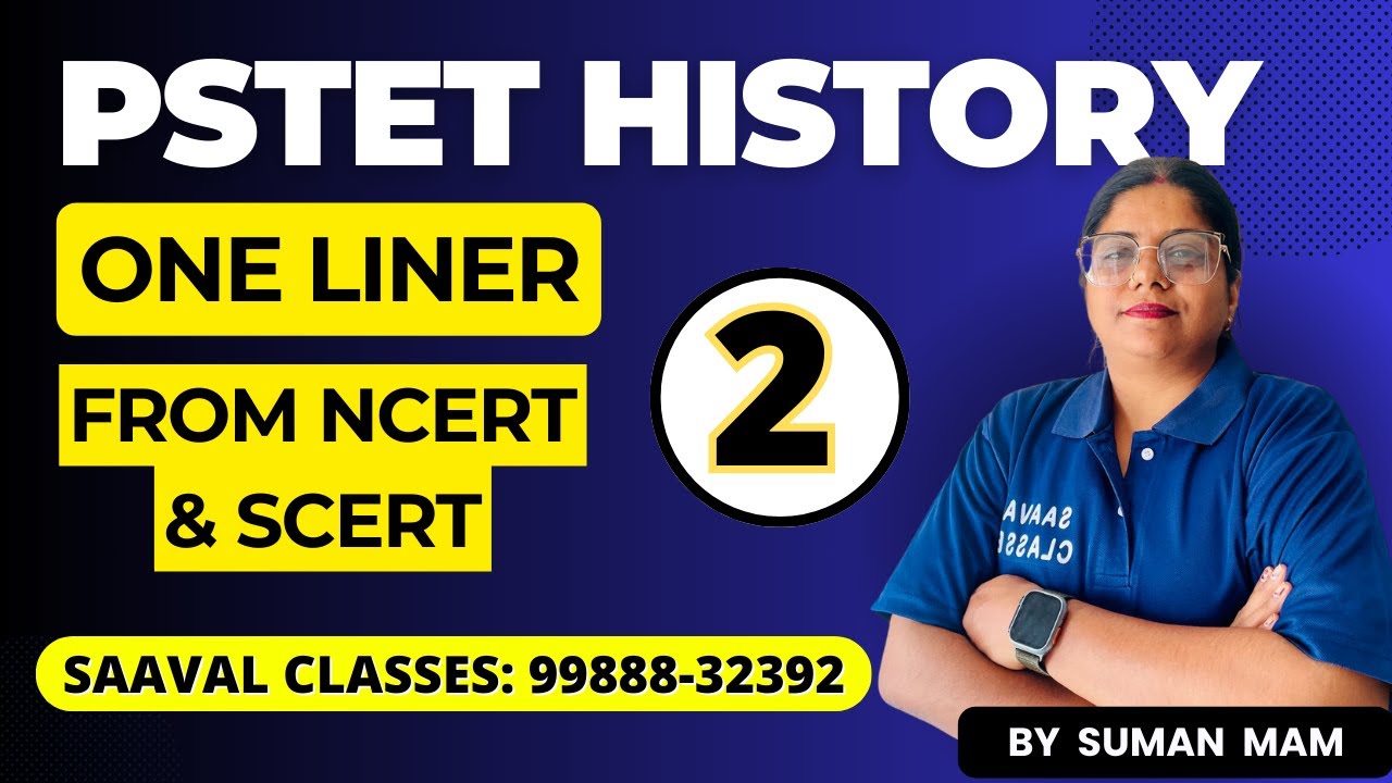 One Liner SS History PSTET DAY-2 From SCERT & NCERT | SAAVAL CLASSES || M: 99888-32392