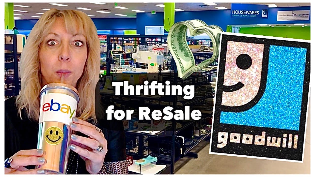 Goodwill Thrift,  Reseller Thrifting to Flip for Profit
