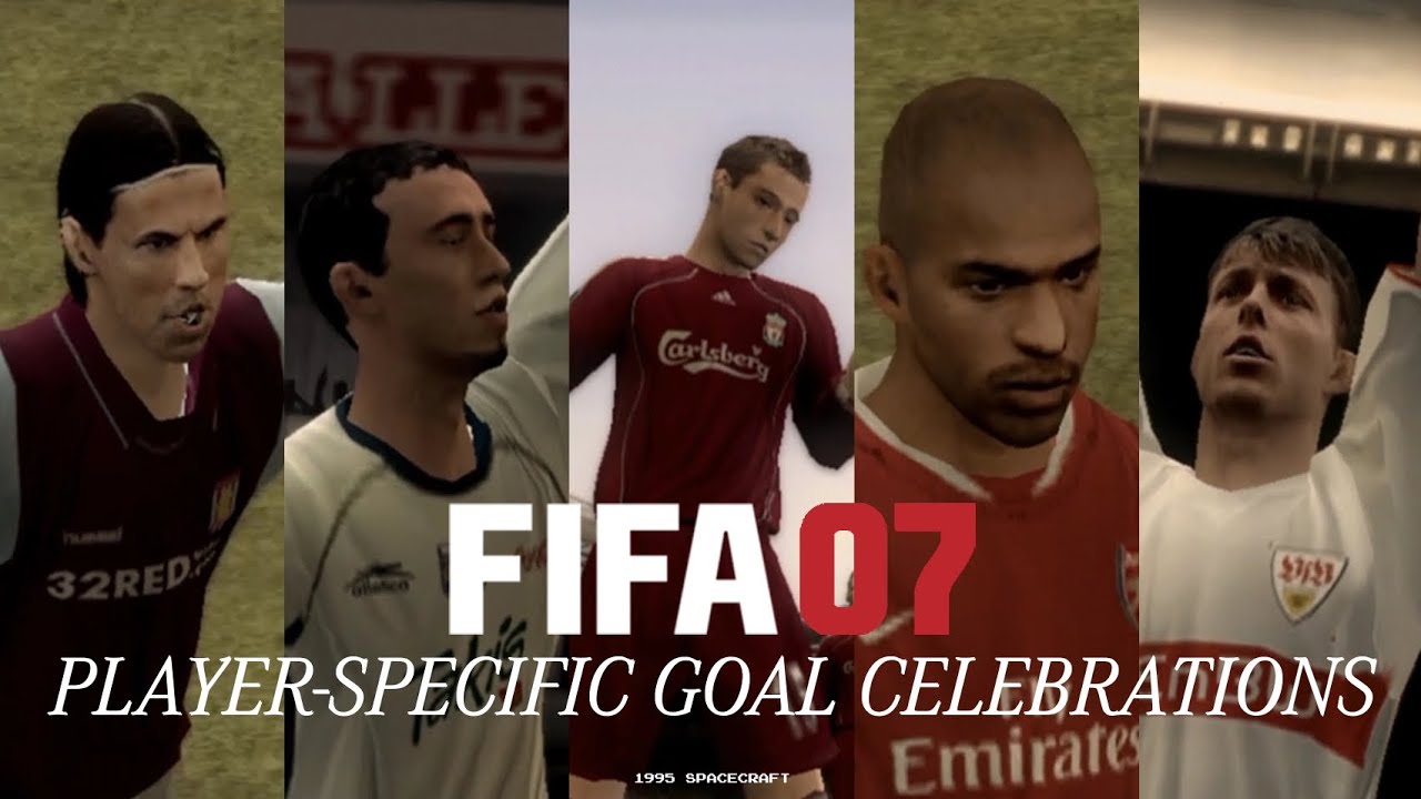 FIFA 07 Player-Specific Goal Celebrations | 1995 SPACECRAFT