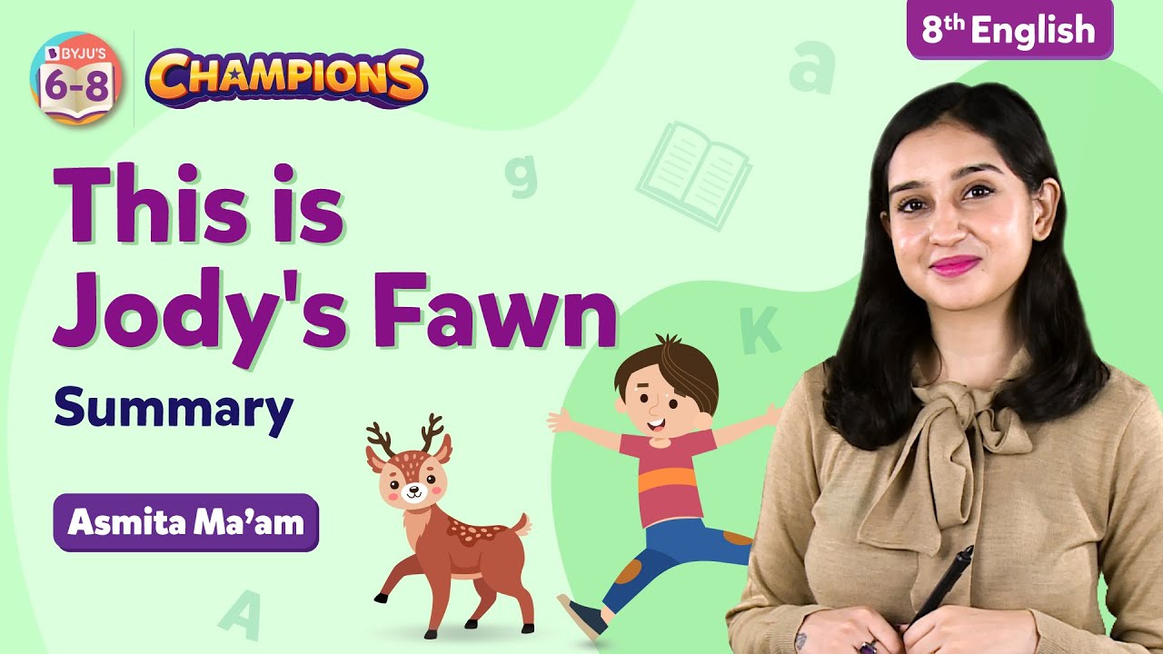 This is Jody's Fawn - Summary and Analysis | NCERT Class 8 Honeydew Chapter 6 | Class 8 English