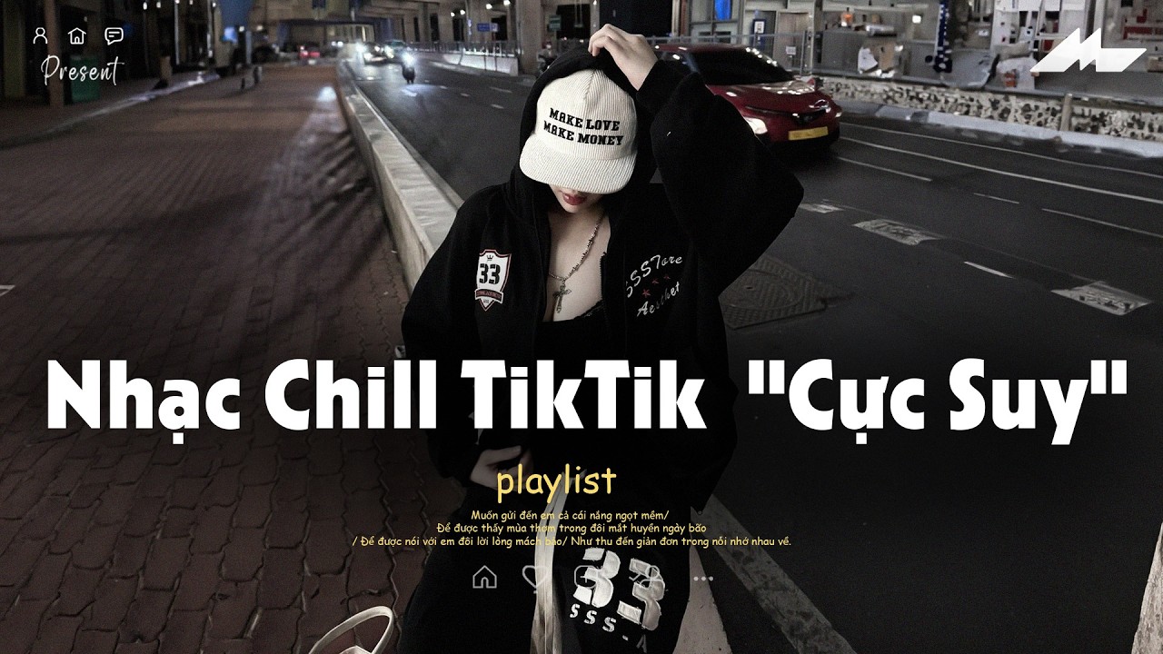 𝐏𝐥𝐚𝐲𝐥𝐢𝐬𝐭 Nhạc Chill TikTok Triệu View - Nhạc Buồn Chill 2026 