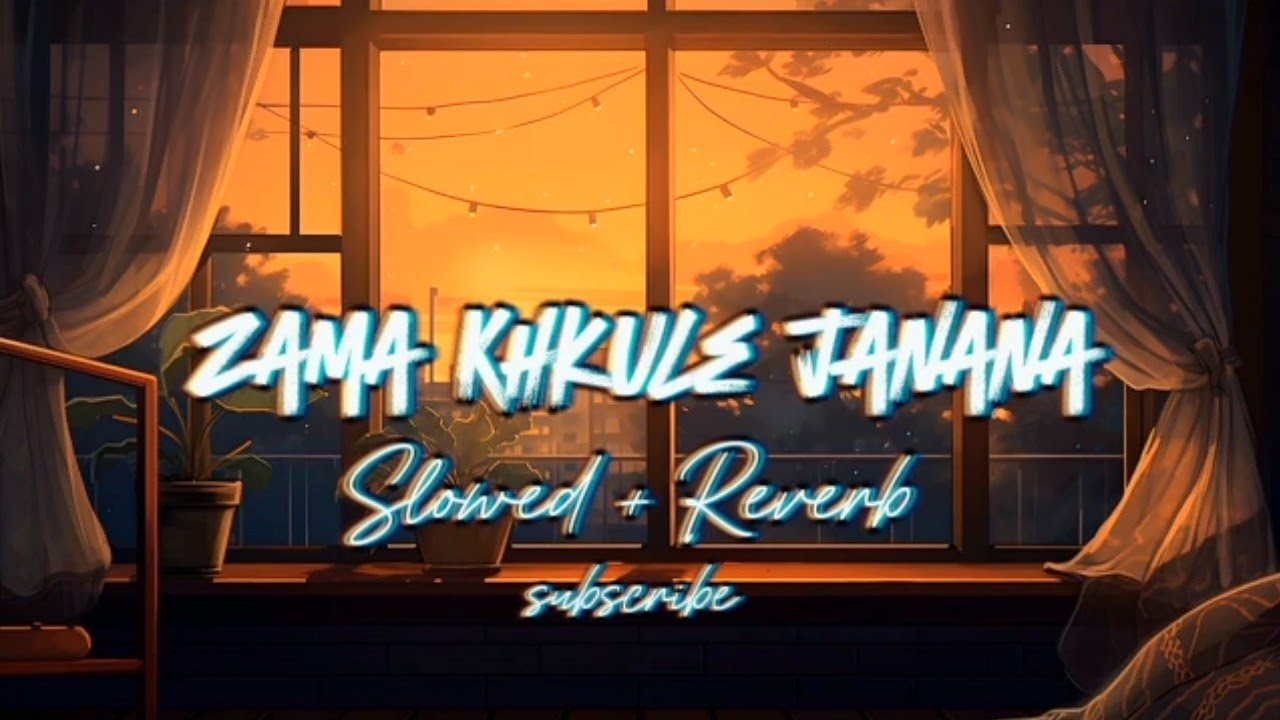Zama Khkule Janana |  Slowed And Reverb | Wajid layaq/