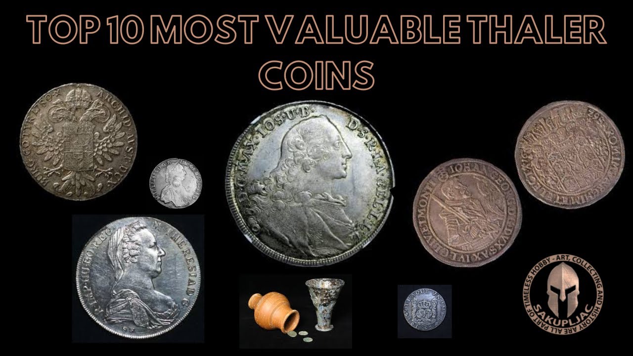 Top 10 most valuable thaler coins
