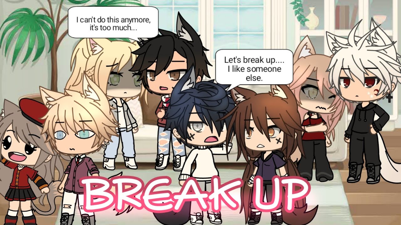 BREAK UP PRANK ON GIRLS | Gacha life