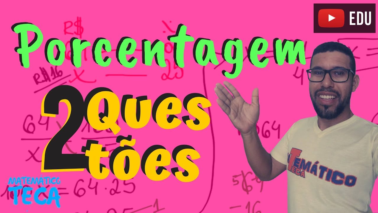 Porcentagem | Questões de Matemática Básica