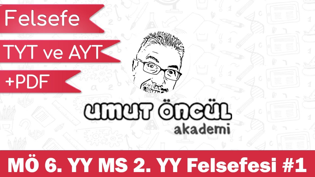 Felsefe | TYT ve AYT | MÖ 6. YÜZYIL MS 2. YÜZYIL FELSEFESİ #1 | +PDF