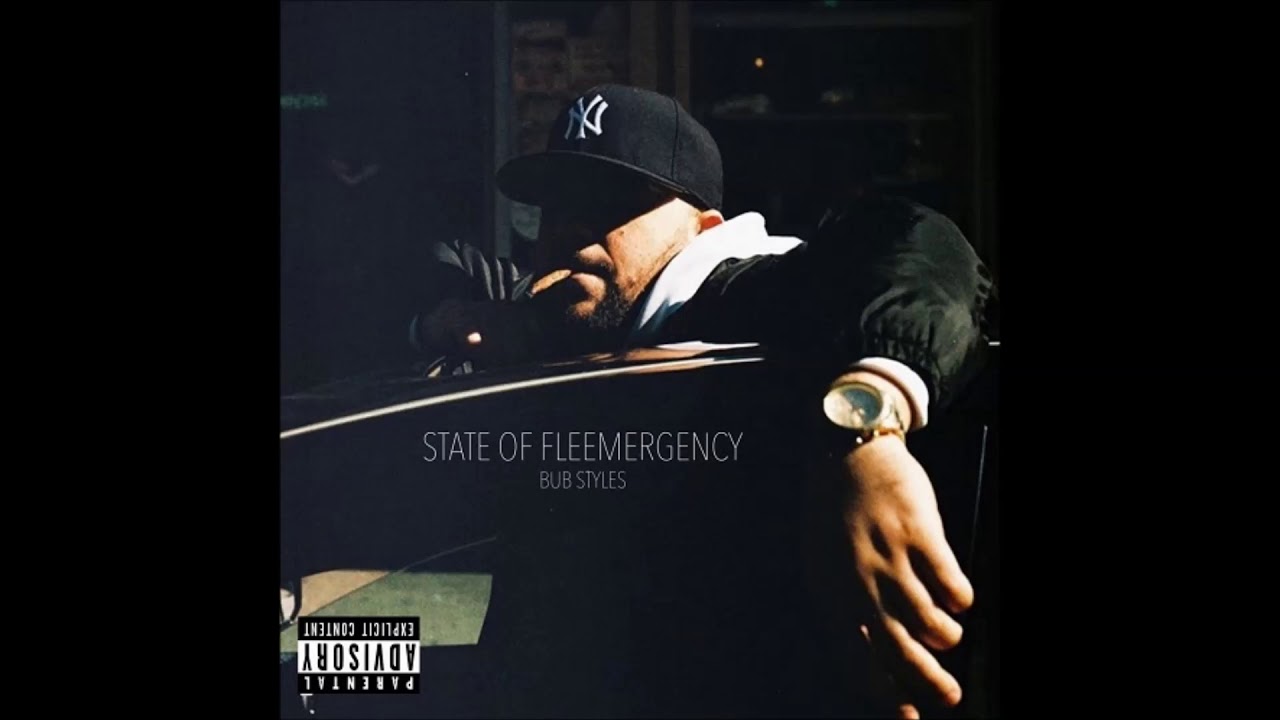 Bub Styles - State Of Fleemergency (EP)