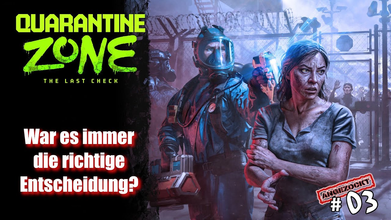 Quarantine Zone #03 💀 Sind Infizierte bei der Evakuierung? #angezockt #deutsch