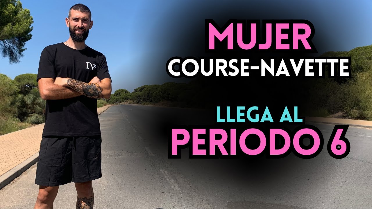 COURSE NAVETTE🏃‍♀️ENTRENAMIENTO para el PERIODO 6