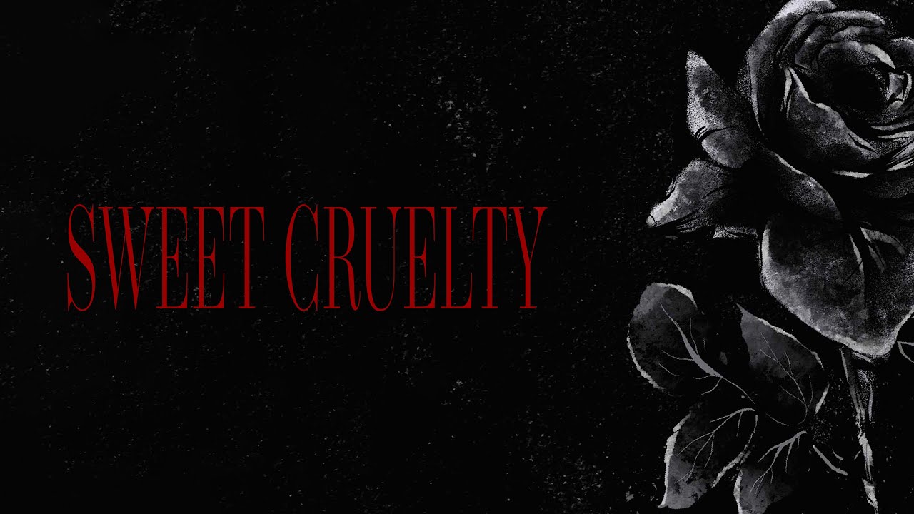 ROOL: Sweet Cruelty [Official Lyric Video]