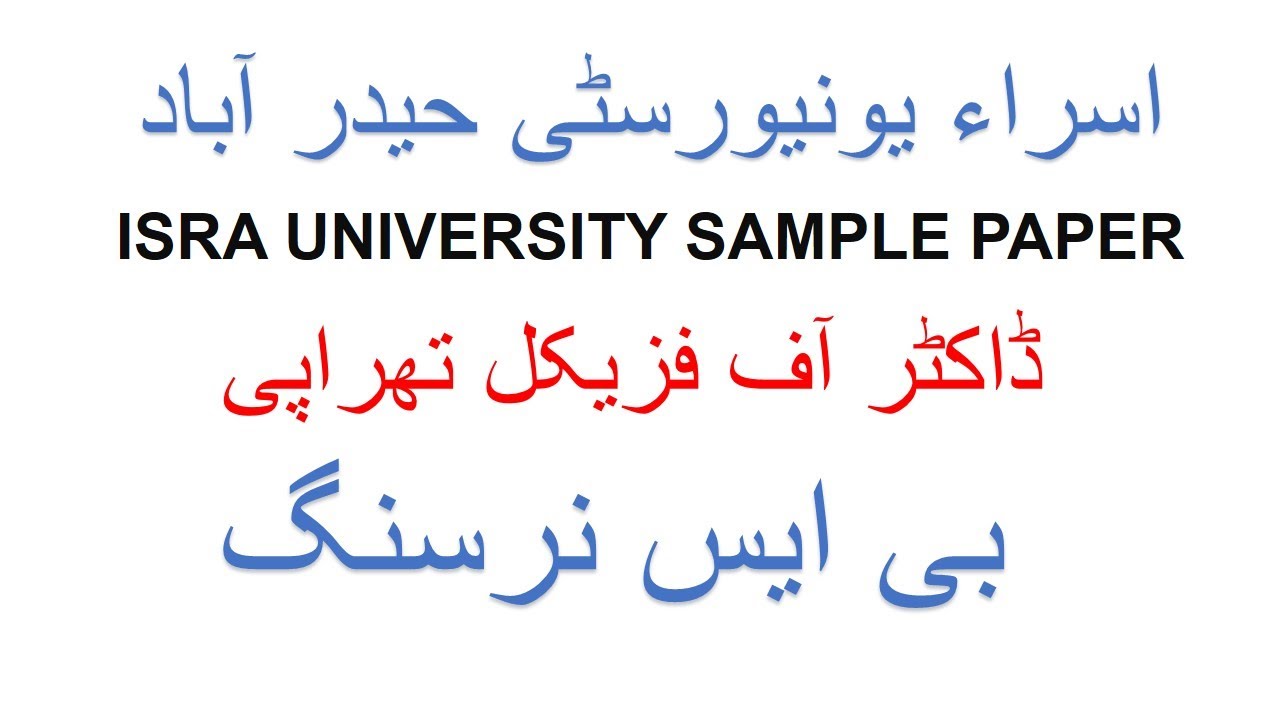 Isra University Sample paper of Doctor of Physical Therapy & BS Nursing Post RN sample paper 2022
