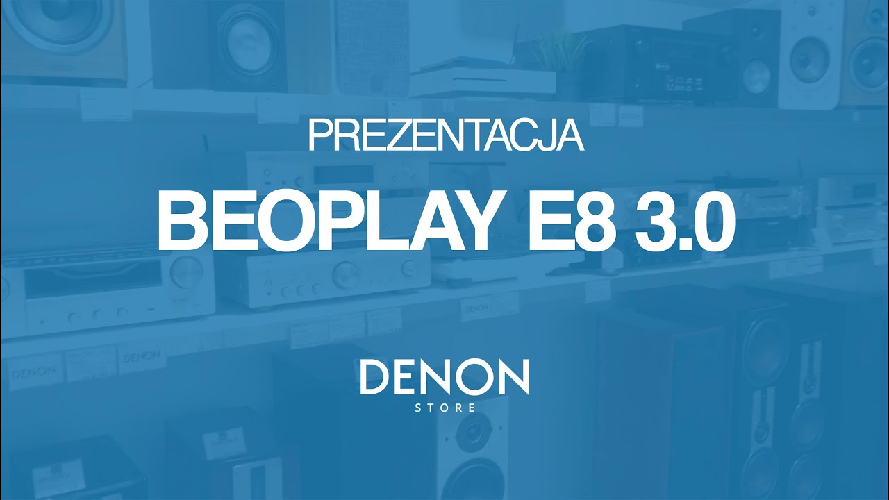 Meet Beoplay E8 3.0