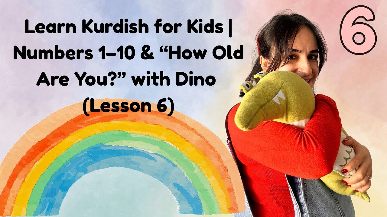 Learn Kurdish for Kids | Numbers 1–10 & “Tu çend salî yî? - How Old Are You?” with Dino (Lesson 6)