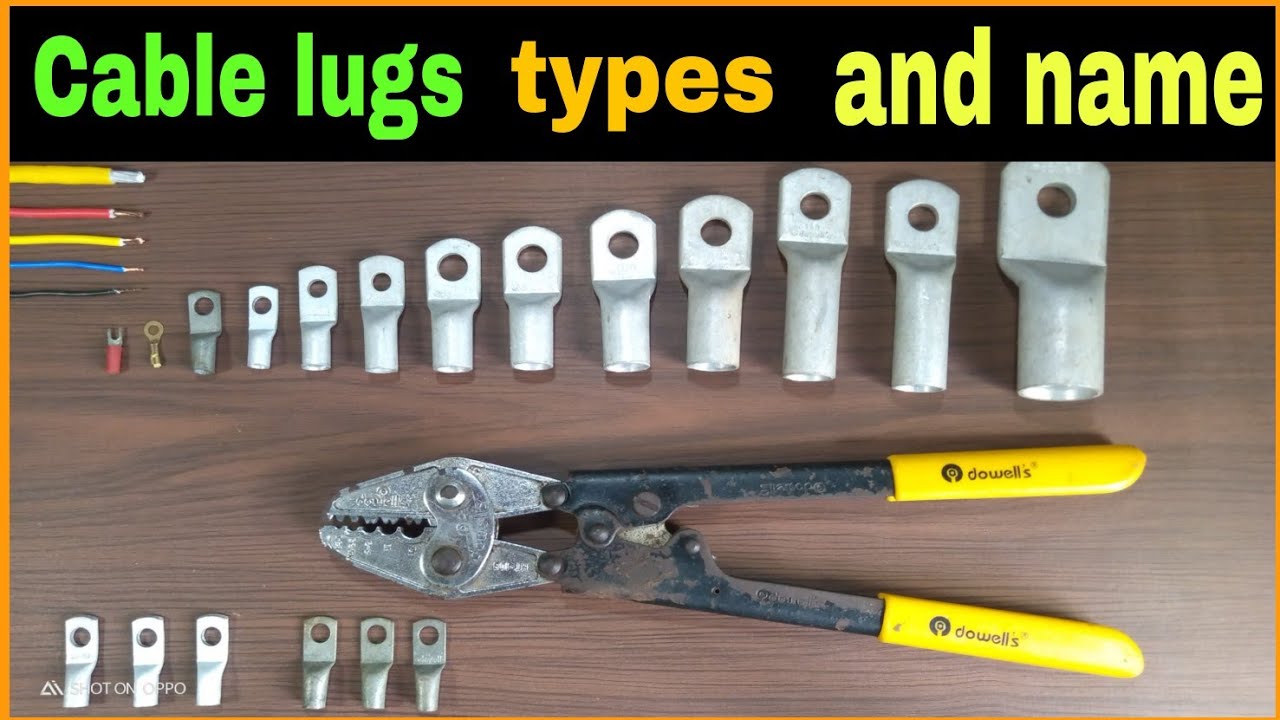 CABLE  LUGS TYPES AND NAME . cable lugs kya hai aur use kaise karte hain.