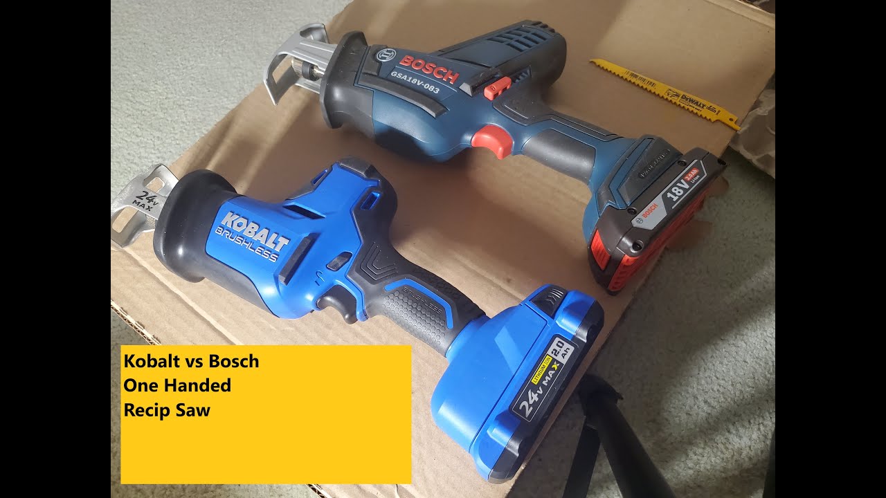 Kobalt vs Bosch One Handed Recip Saws