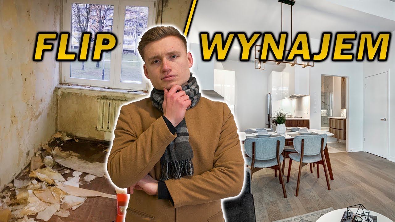 Flip vs. Wynajem | Co lepsze?