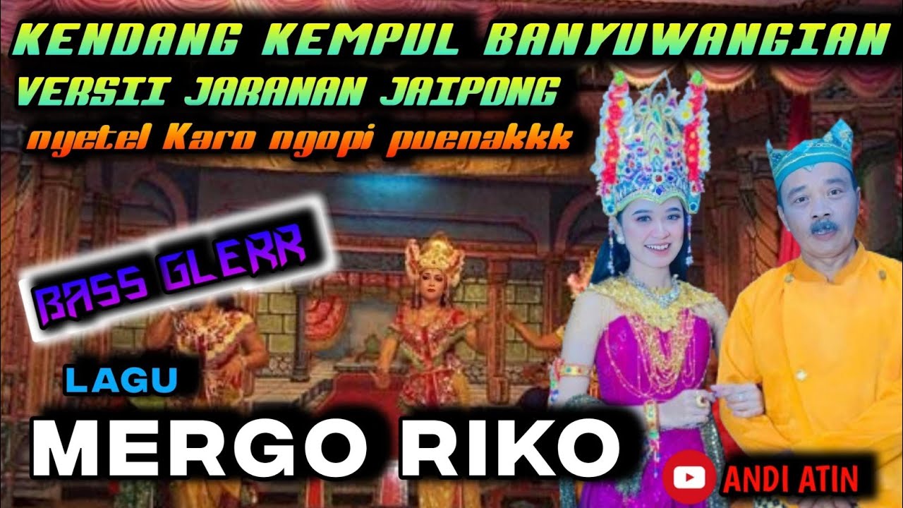 MERGO RIKO KENDANG KEMPUL BANYUWANGIAN VERSI JARANAN LEAK