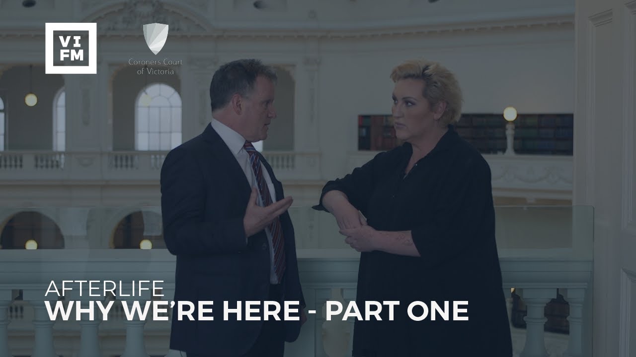 Afterlife - Why We're Here Part One