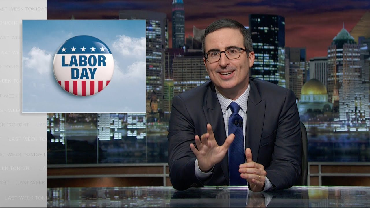 Labor Day: Last Week Tonight with John Oliver (Web Exclusive)