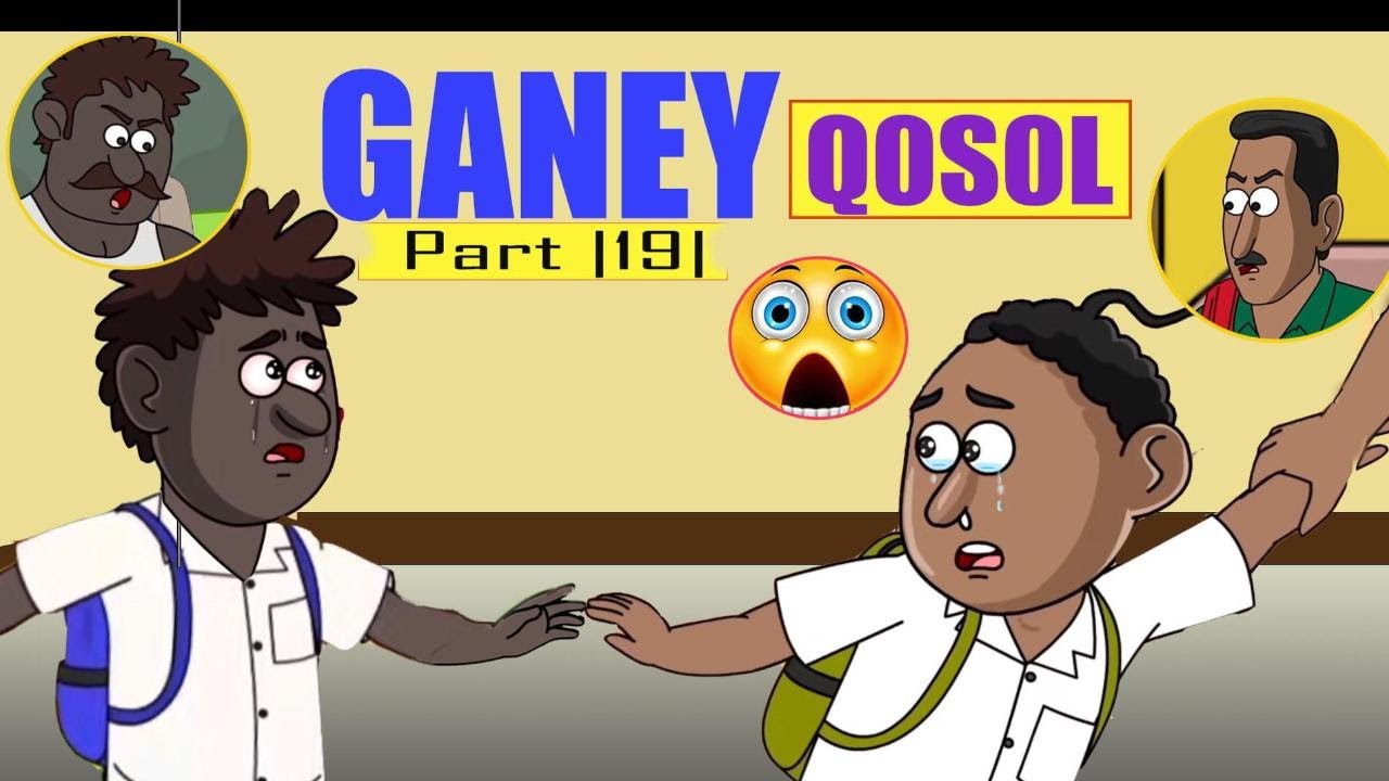 Aabaha ganey iyo carab aabihii is dagaalay daawo | part 19| #sheeko #ganey