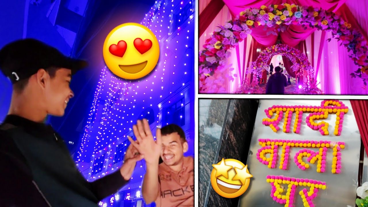 Shaadi Wala Ghar Sja Diya😍