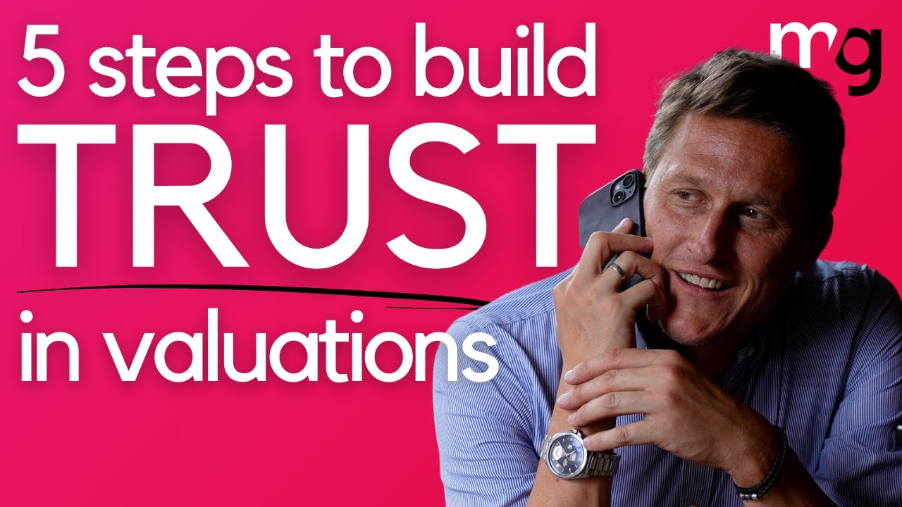 5 Steps To Build Trust In The Valuation Process