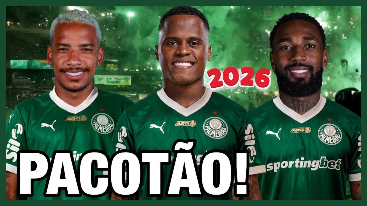 PACOTÃO DE REFORÇOS DO PALMEIRAS PARA 2026