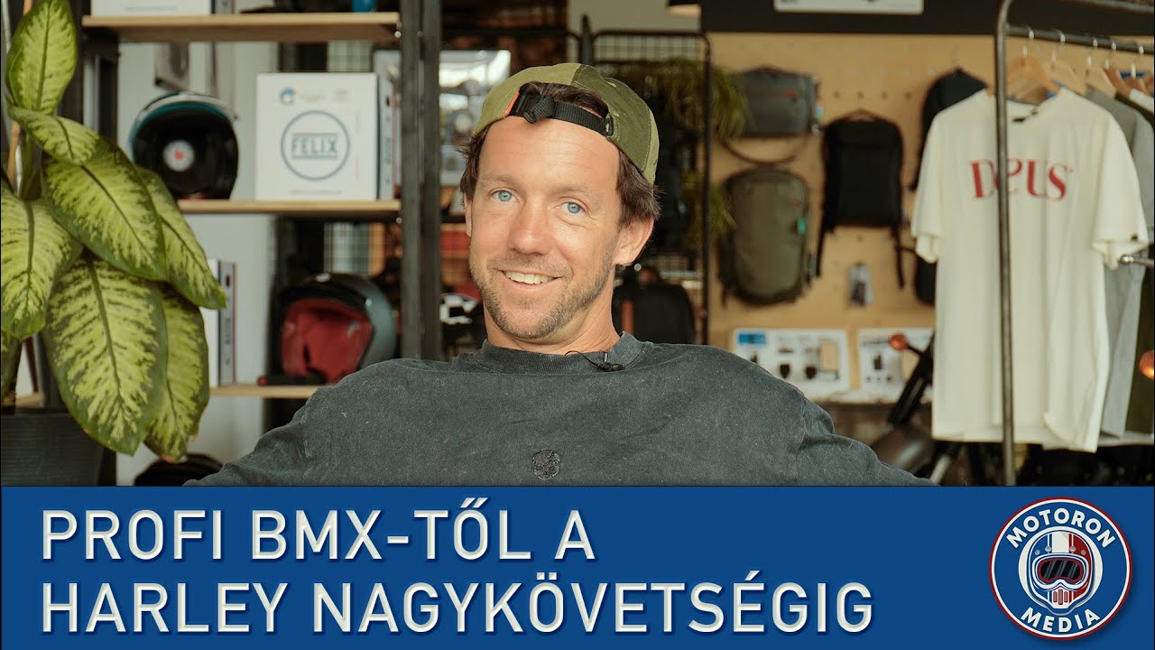 Profi BMX-től a Harley nagykövetségig