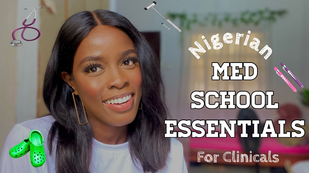 NIGERIAN MEDICAL SCHOOL ESSENTIALS (for clinicals)