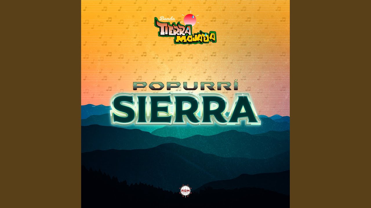 Popurrí Sierra