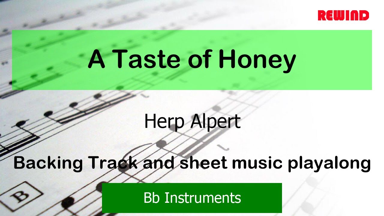 A Taste of Honey V2 : Herb Alpert : Bb Instruments Playalong Backing Track