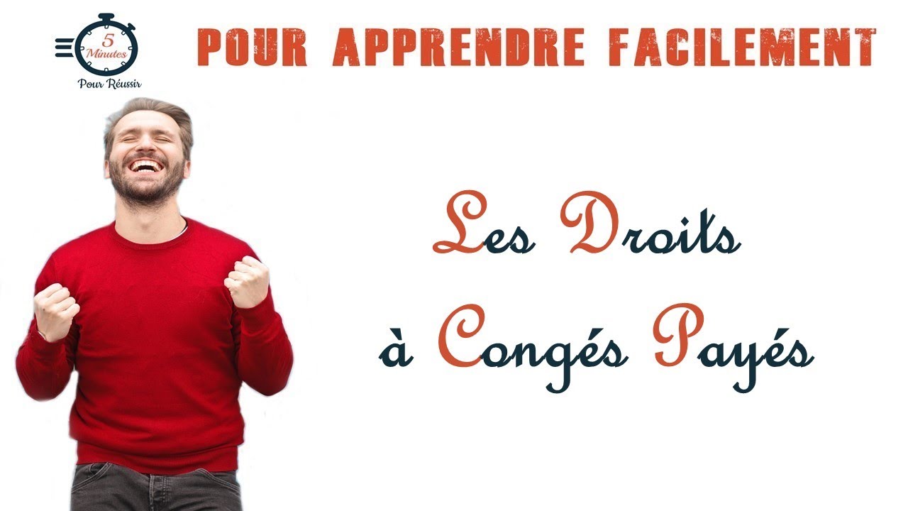 Les Droits à Congés Payés