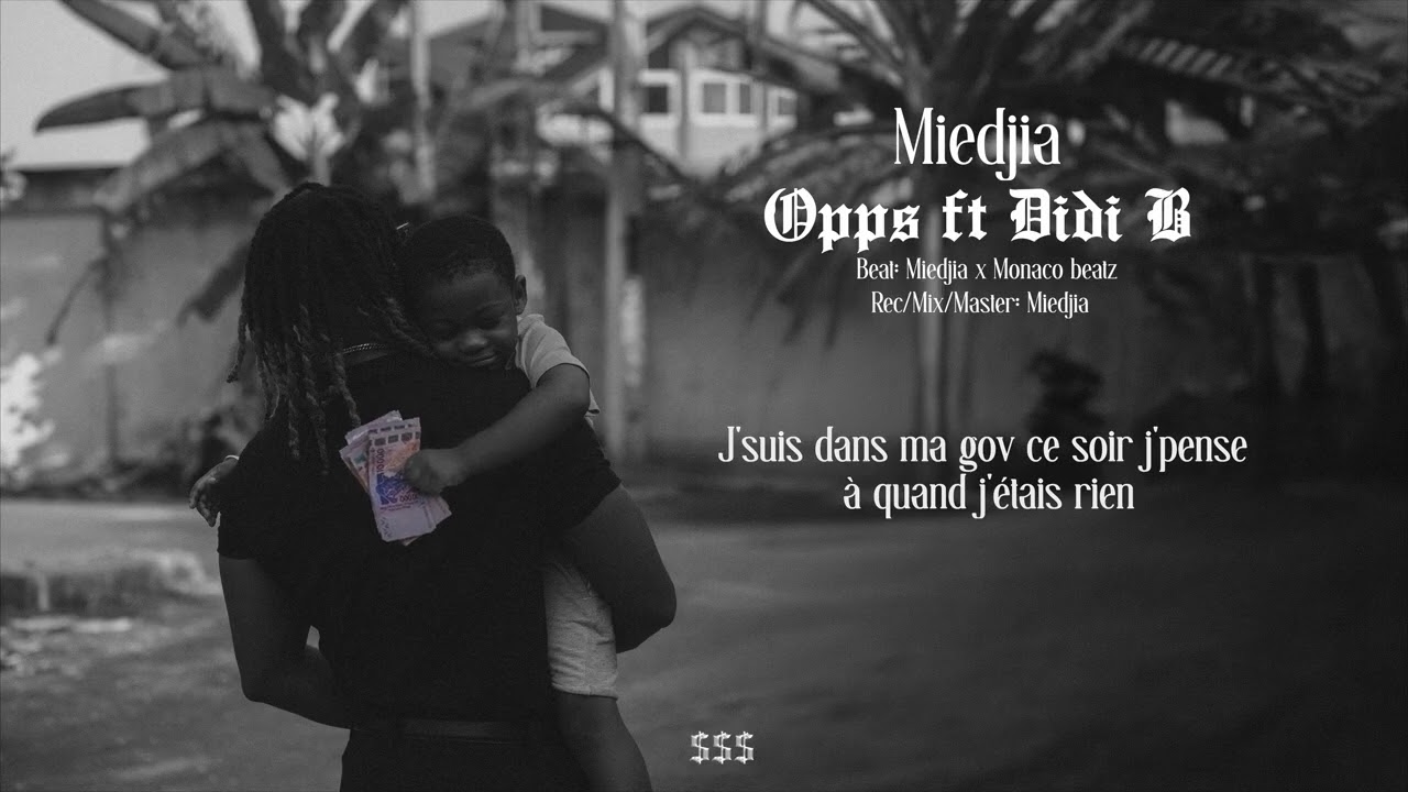 Miedjia - Opps ft Didi b
