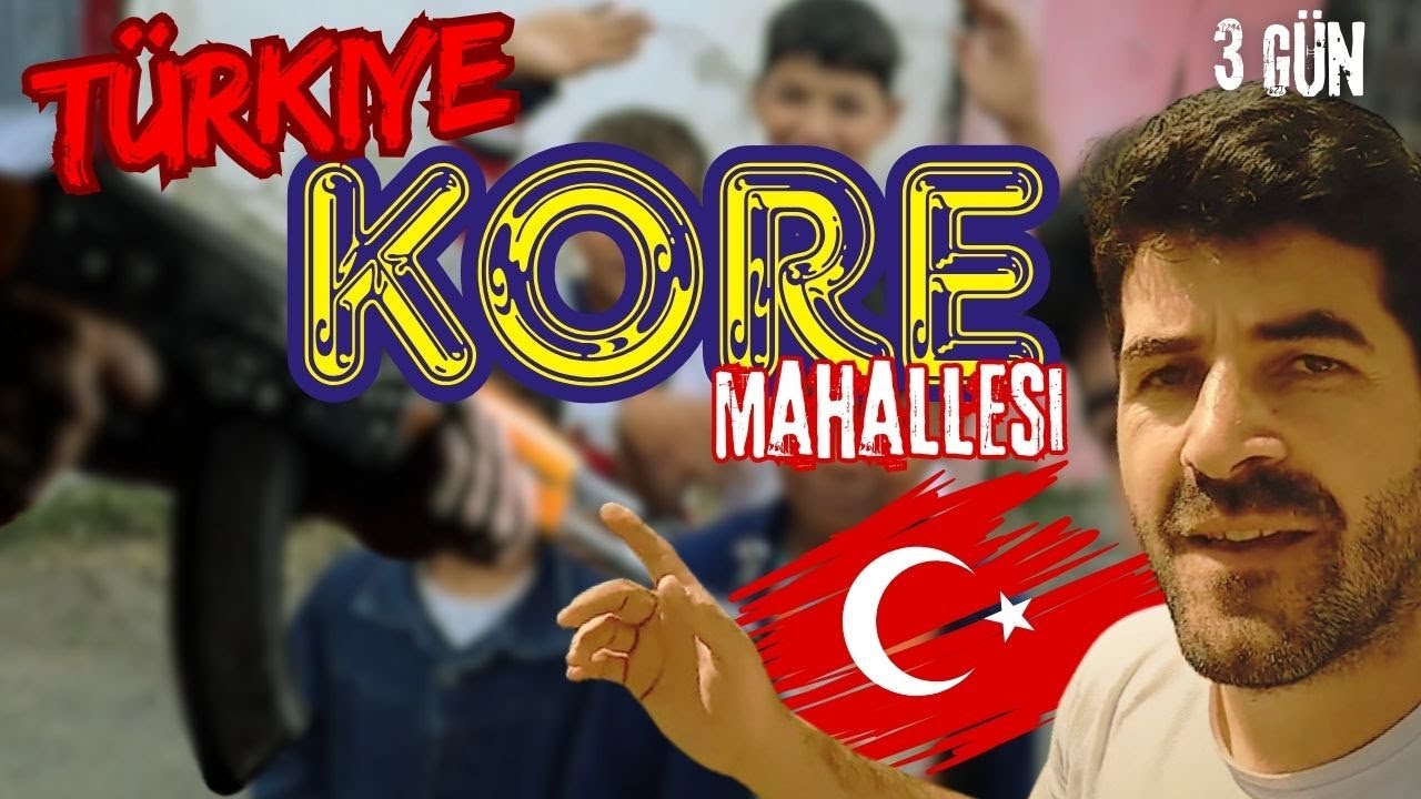 Türkiyenin en tehlikeli mahallesi mi? ( Kore mahallesi ) HayırDır