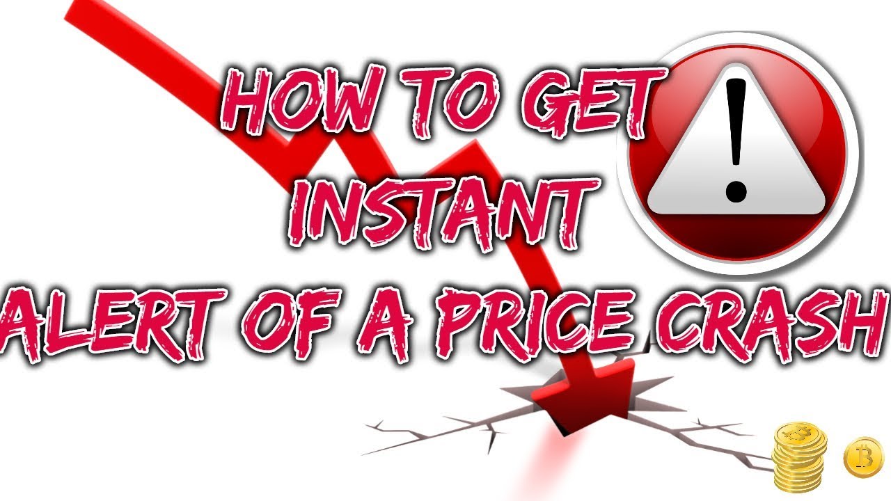 How to get instant alert of a cryptocoin price crash!