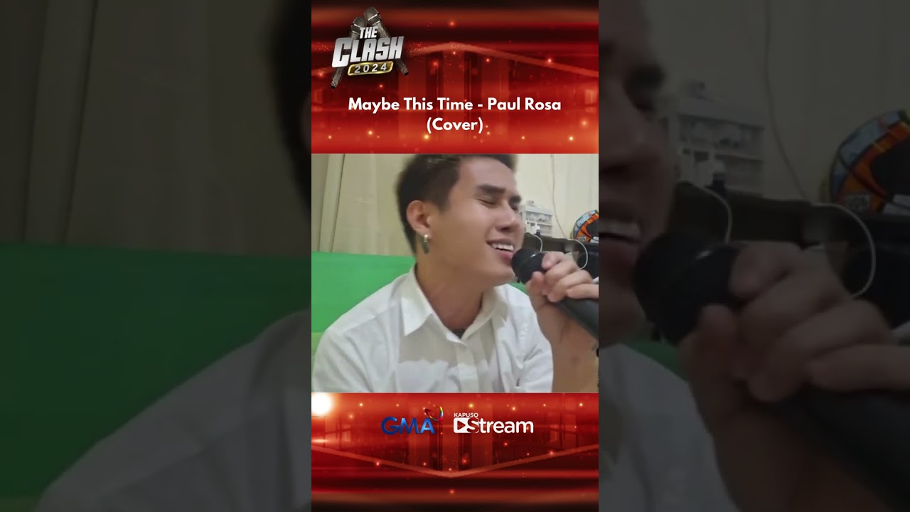 Maybe This Time - Paul Rosa (cover) #shorts | The Clash 2024