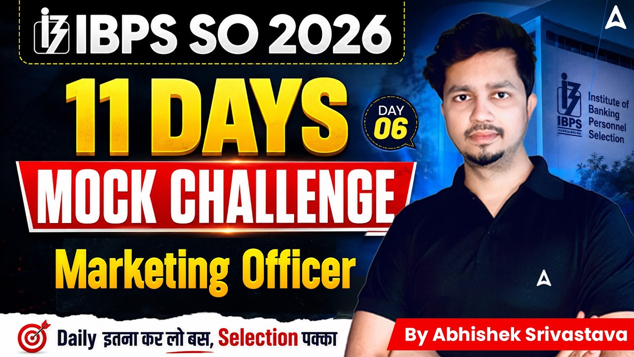 IBPS SO 2026 Marketing Officer Preparation | 11 Days Mock Challenge - Day 06
